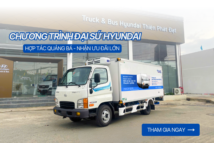 Đại Sứ Hyundai – Hợp Tác Quảng Bá, Nhận Ưu Đãi Lớn