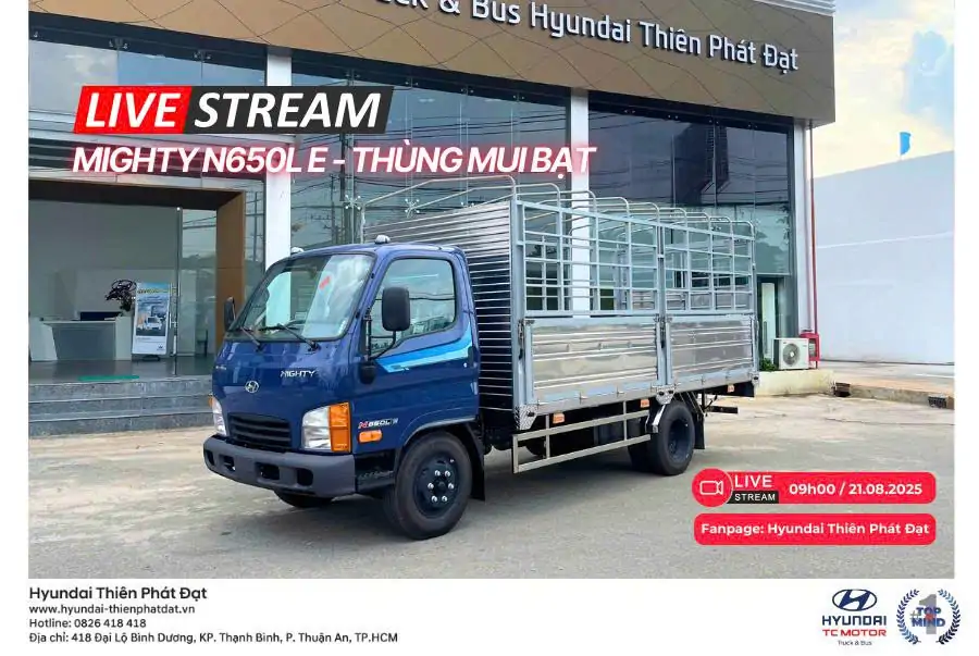 Xem Ngay Livestream Mighty N650L Để Có Lựa Chọn Chính Xác