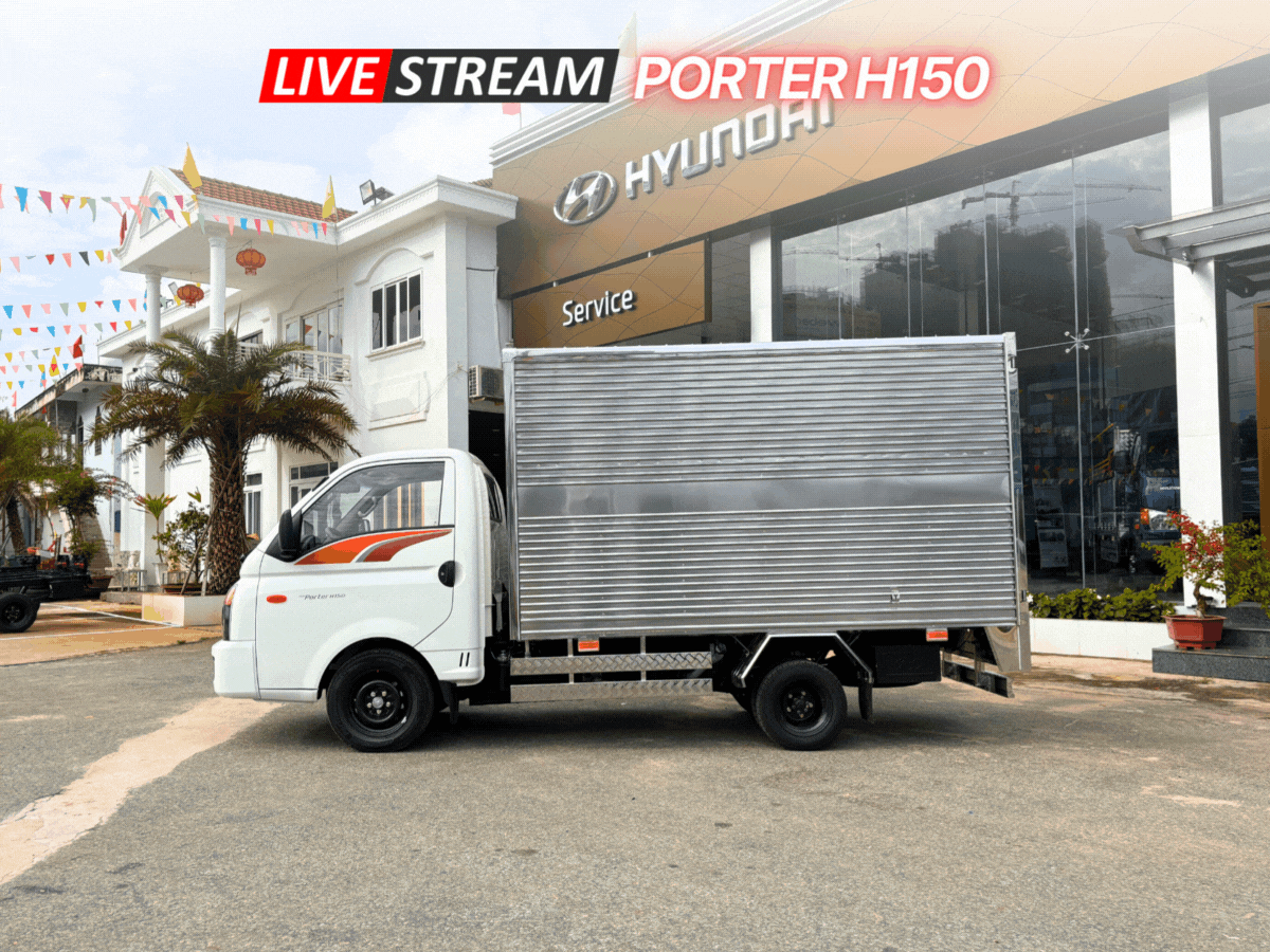 Livestream Giới Thiệu New Porter H150 Thùng Kín – Giải Pháp Vận Tải Đô Thị Hiệu Quả