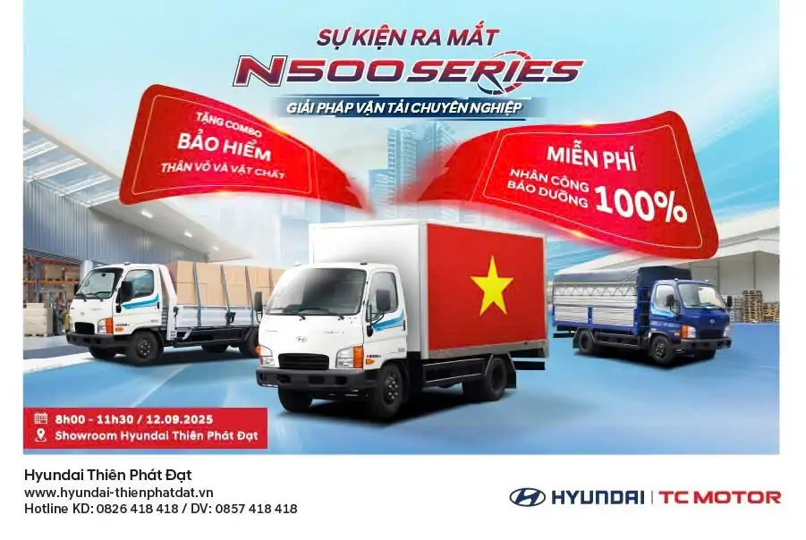 Sự Kiện Ra Mắt Hyundai N500 Series tại Showroom Hyundai Thiên Phát Đạt