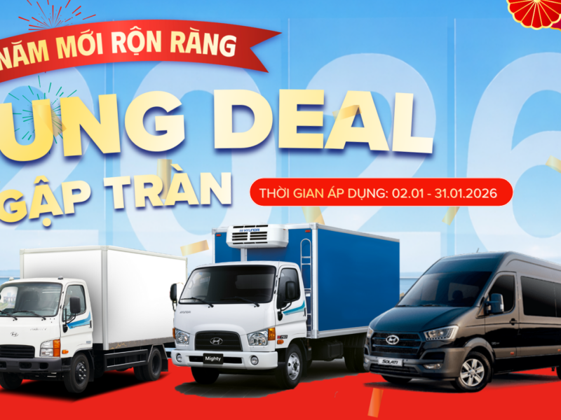 CHƯƠNG TRÌNH KHUYẾN MÃI THÁNG 01/2026 – SẮM XE NĂM MỚI – LỘC TỚI ĐẦY NHÀ