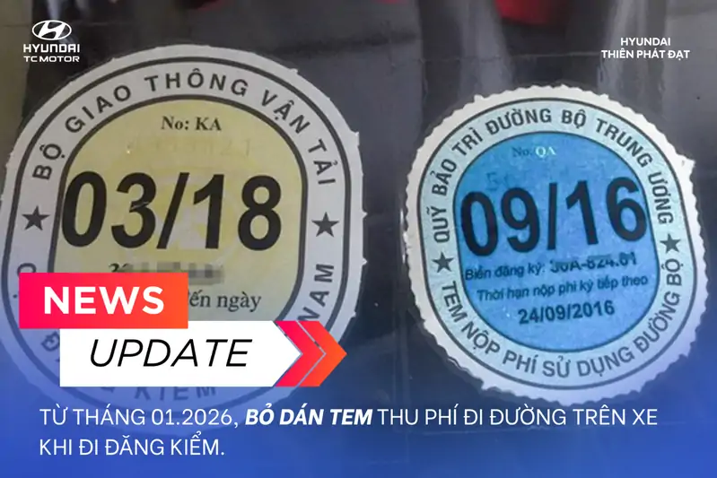 CHÍNH THỨC BỎ DÁN TEM THU PHÍ ĐI ĐƯỜNG KHI ĐĂNG KIỂM