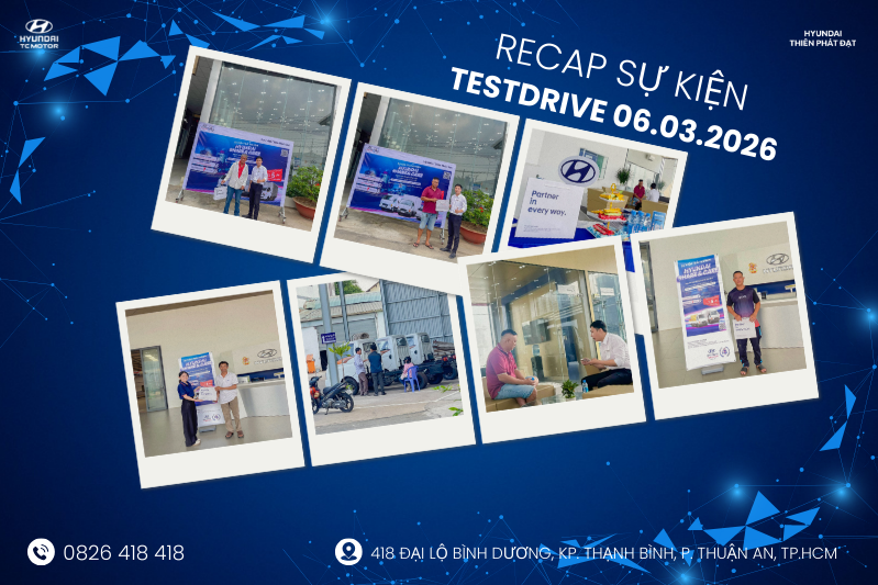 TRẢI NGHIỆM CỦA KHÁCH HÀNG THÔNG QUA CHƯƠNG TRÌNH LÁI THỬ XE HYUNDAI NGÀY 06/03