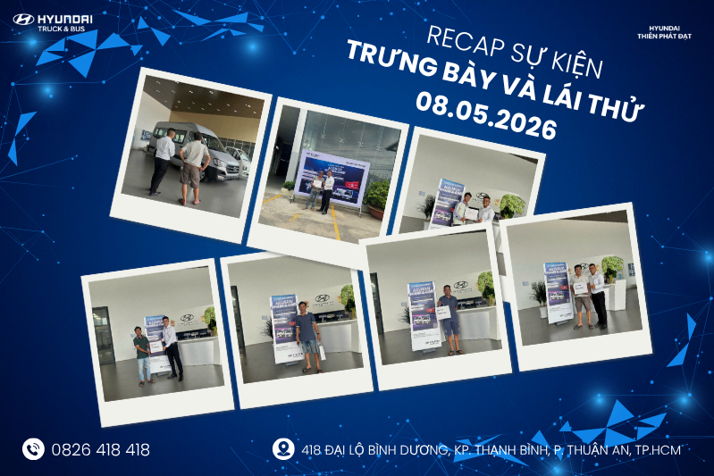 TỔNG KẾT CHƯƠNG TRÌNH LÁI THỬ XE TẢI HYUNDAI – ĐỒNG HÀNH BỀN VỮNG TRÊN MỌI CUNG ĐƯỜNG