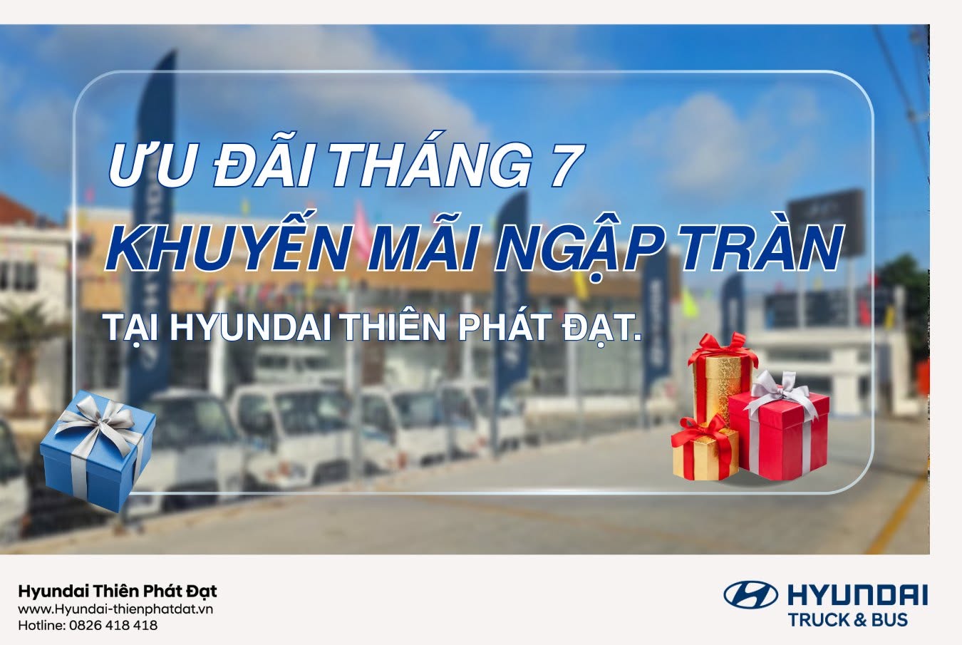 THÁNG 7 BỨT PHÁ – HÀNG LOẠT ƯU ĐÃI HẤP DẪN CHO CÁC DÒNG XE TẢI VÀ XE KHÁCH HYUNDAI